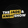 The Jade & Andy Show