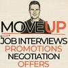 MoveUp: Job Interviews, Negotiation, Promotions, Offers, Careers
