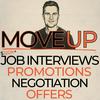MoveUp: Job Interviews, Negotiation, Promotions, Offers, Careers