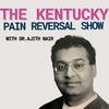The Kentucky Pain Reversal Show