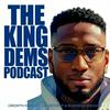 King Dems Podcast | Growth Mindset, Leadership, AI and Business Insights