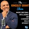 The Kingsley Grant Show: Where Emotional Intelligence (EI/EQ) and Leadership Skills Intersect