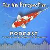 The Koi Perspective Podcast