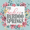 The Ladies of Burdoo Springs
