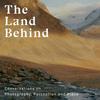 The Land Behind