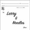 The Larry & Needles Show