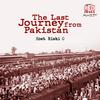The Last Journey from Pakistan