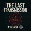 The Last Transmission