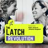 The Latch Revolution