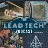 The Lead Tech Podcast | The Talk Show For Electronics Repair Shops
