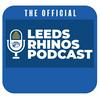 The Leeds Rhinos Podcast