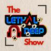 The Lethal Deep Show