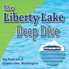 The Liberty Lake Deep Dive