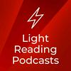 Light Reading Podcasts
