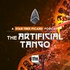 The Artificial Tango: A Star Trek Picard Podcast