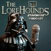 Star Wars - A Lorehounds Podcast