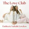 The Love Club Podcast