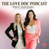 The Love Doc Podcast
