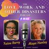The Love, Work & Other Disasters Podcast