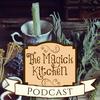 The Magick Kitchen Podcast