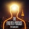 The Evolved Podcast