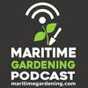 The Maritime Gardening Podcast