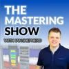 The Mastering Show