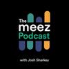 The meez Podcast