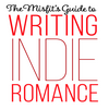 The Misfit's Guide to Writing Indie Romance