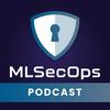 The MLSecOps Podcast