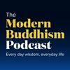 The Modern Buddhism Podcast