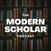 The Modern Scholar Podcast