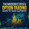 The Modern Stock & Options Trading Show