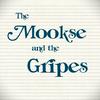 The Mookse and the Gripes Podcast
