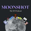 The Moonshot NFT Podcast