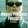 The Moving Pictures Podcast