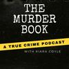 The Murder Book: A True Crime Podcast