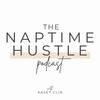The Naptime Hustle Podcast