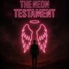 The Neon Testament