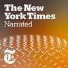 The New York Times Narrated