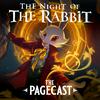 The Night of the Rabbit: The Pagecast