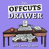 The Offcuts Drawer - Successful Writers Share Their Best Worst Ideas