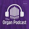The Organ Podcast
