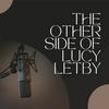 The Other Side of Lucy Letby