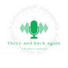 There and Back Again - A Hobbit’s Podcast