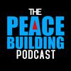 The Peacebuilding Podcast : From Conflict To Common Ground