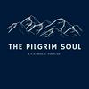 The Pilgrim Soul