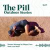 The Pill Outdoor Stories