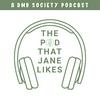 The Pod That Jane Likes