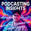Podcasting Insights: podcast growth advice for indie creators